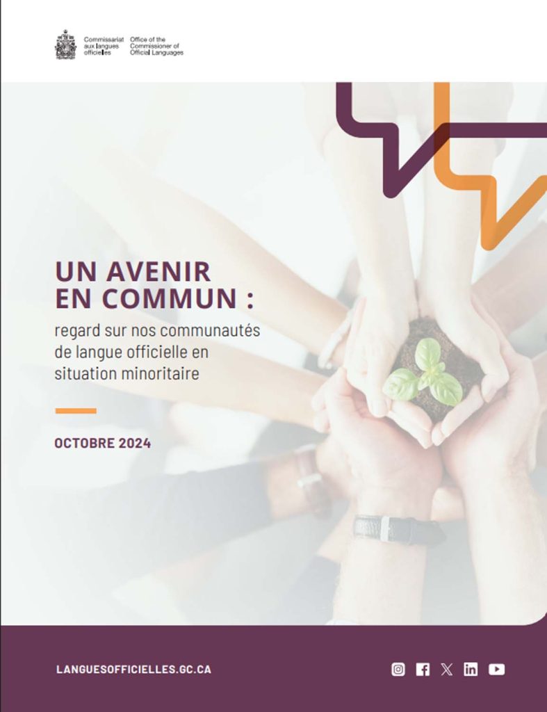Un avenir en commun regard sur nos communautés de langue officielle en situation minoritaire